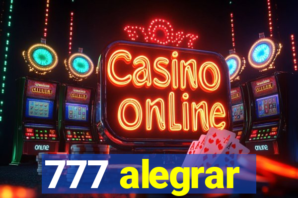 777 alegrar